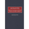 Mythatypes: Signatures and Signs of African/Diaspora and Black Goddesses - Hardcover