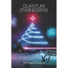 Quantum Engineering: Introspecting the Rabbit Hole - Paperback