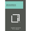 Metallurgical Reminiscences - Paperback