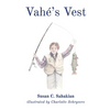 Vahé's Vest - Hardcover