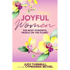 Joyful Women: The Most Powerful People on the Planet - Paperback
