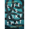 Life Is Like That - Paperback