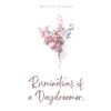 Ruminations of a Daydreamer. - Paperback