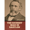The Richest Man in Babylon - Hardcover