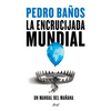 La Encrucijada Mundial - Paperback