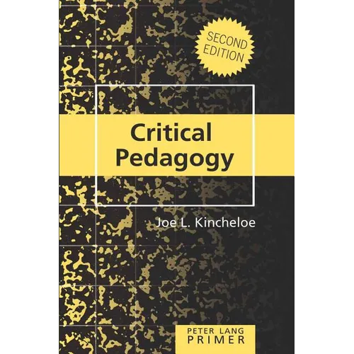 Critical Pedagogy Primer: Second Edition - Paperback