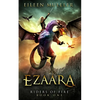 Ezaara: Riders of Fire, Book One - A Dragons' Realm novel - Paperback
