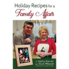 Holiday Recipes for a Family Affair (hardback) - Hardcover