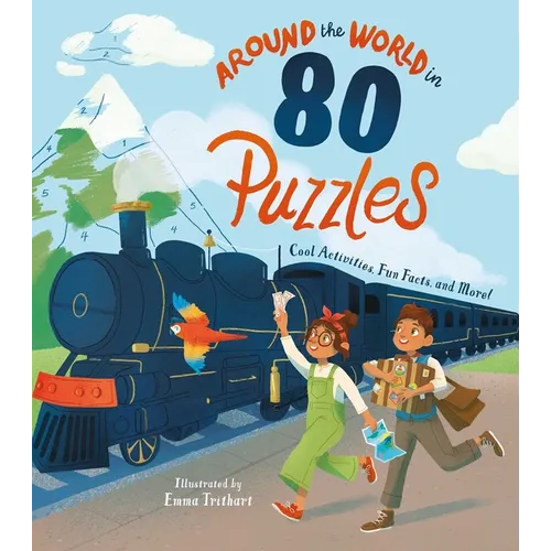 Around the World in 80 Puzzles: Cool Activities, Fun Facts, and More! - Paperback