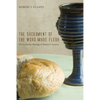 The Sacrament of the Word Made Flesh - Paperback