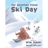 The Adventure Friends: Ski Day - Paperback