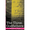 The Three Godfathers - Paperback