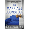 The Marriage Counselor: A totally pulse-pounding psychological thriller with a jaw-dropping twist - Paperback