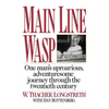 Main Line Wasp: One Man's Uproarious, Adventuresome Journey Through the Twentieth Century - Paperback