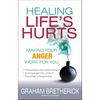 Healing Life's Hurts - Paperback