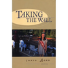 Taking the Wall - Paperback