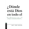 ¿Dónde Está Dios En Todo El Sufrimiento ? - Paperback