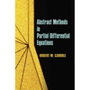 Abstract Methods in Partial Differential Equations - Paperback