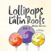 Lollipops and Latin Roots: Book 2 in the Wonderful World of Words Series - Paperback