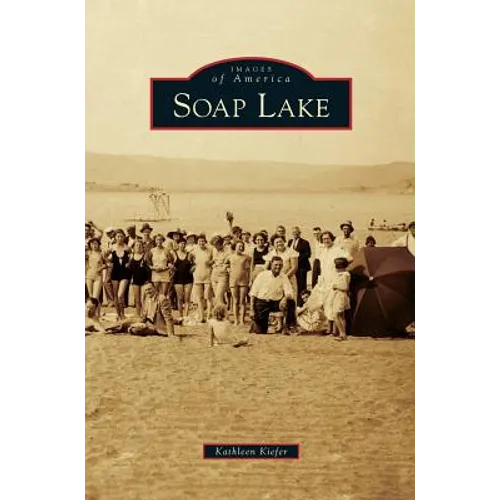 Soap Lake - Hardcover