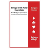 Bergen Raises: Bridge with Patty Essentials: Bergen Raises - Paperback