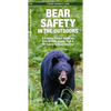 Bear Safety in the Outdoors: A Folding Pocket Guide on How to Hike, Camp, Fish & RV Safely in Bear Country - Paperback