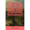 No Remedy: Volume 5 of 6 - Paperback