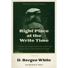 Right Place at the Write Time - Paperback