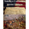 Making a Continental Marine Uniform - Paperback