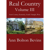 Real Country Volume Three: Southwest Scott County Kentucky - Hardcover