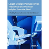 Legal Design Perspectives: Theoretical and Practical Insights from the Field - Paperback