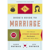 The Dude's Guide to Marriage: Ten Skills Every Husband Must Develop to Love His Wife Well - Paperback