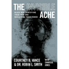 The Invisible Ache: Black Men Identifying Their Pain and Reclaiming Their Power - Hardcover