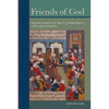 Friends of God: Islamic Images of Piety, Commitment, and Servanthood - Paperback