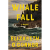 Whale Fall - Hardcover