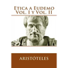 Etica a Eudemo Vol. I y Vol. II (Spanish Edition) - Paperback