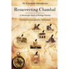 Resurrecting Chambal - A Microscopic Study of Heritage Tourism - Paperback