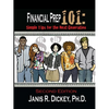 Financial Prep 101: Simple Tips for the Next Generation - Paperback