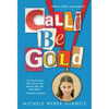 Calli Be Gold - Paperback