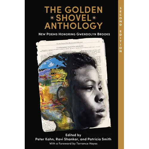 The Golden Shovel Anthology: New Poems Honoring Gwendolyn Brooks - Paperback