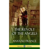 The Revolt of the Angels (Hardcover) - Hardcover
