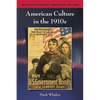 American Culture in the 1910s - Paperback