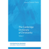 The Cambridge Dictionary of Christianity, Volume Two - Paperback