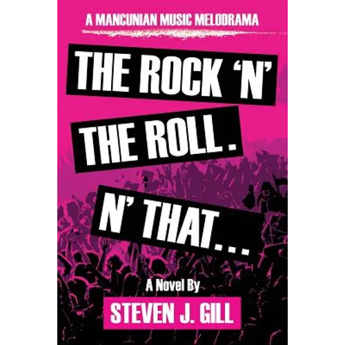The Rock'N'The Roll. 'N That - Paperback