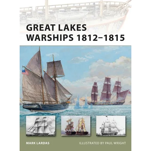 Great Lakes Warships 1812-1815 - Paperback