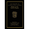 The History of Alpha Phi Alpha: Origins of the Eastern Region - Paperback