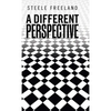 A Different Perspective - Hardcover
