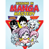 Lessons in Manga Mastery: A Drawing Activity Book - Paperback
