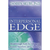Interpersonal Edge: Breakthrough Tools for Talking to Anyone, Anywhere, about Anything - Paperback