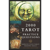 2000 Tarot Practice Questions: Improve Your Tarot Reading Skills - Paperback